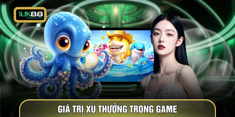 Giá trị xu thưởng trong game